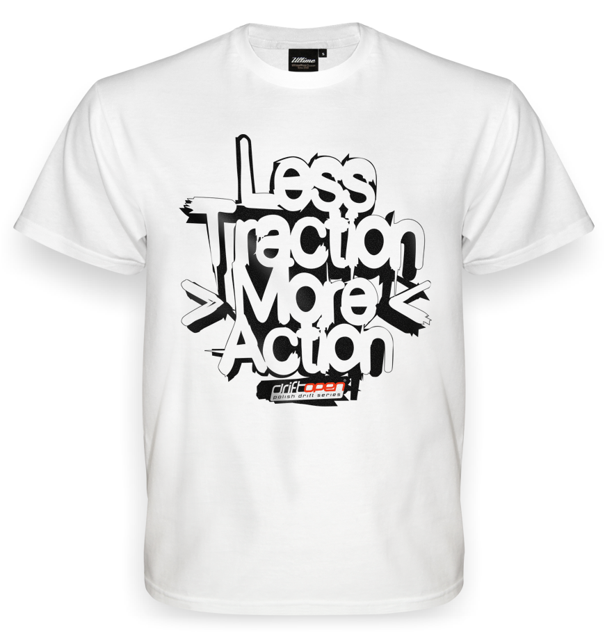 biała koszulka driftingowa z napisem Less Traction More Action Drift Open autorstwa Ultime
